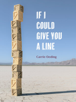 cover image of If I Could Give You a Line